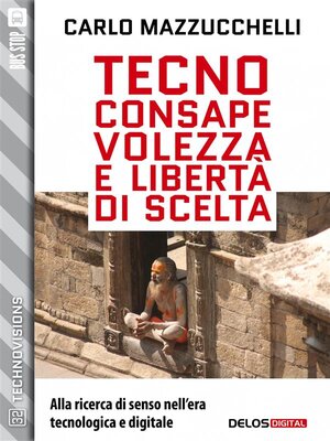 cover image of Tecnoconsapevolezza e libertà di scelta
